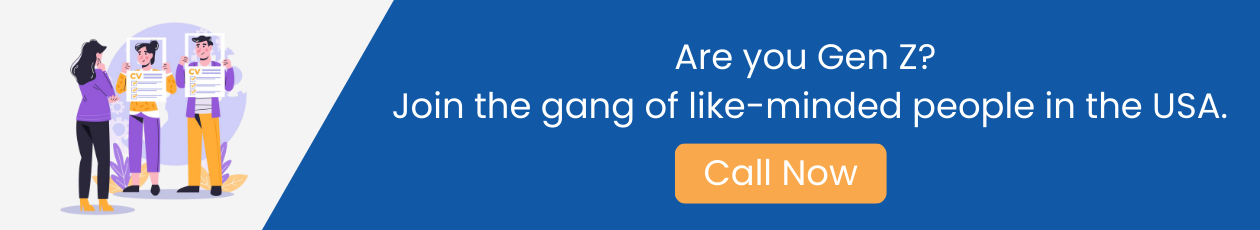 Are you Gen Z? Join the gang of like-minded people in the USA.