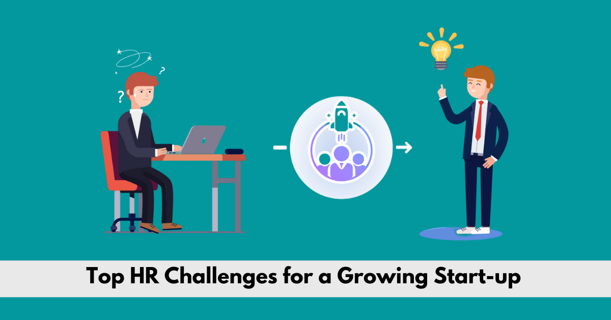 Top HR Challenges for a Growing Startups