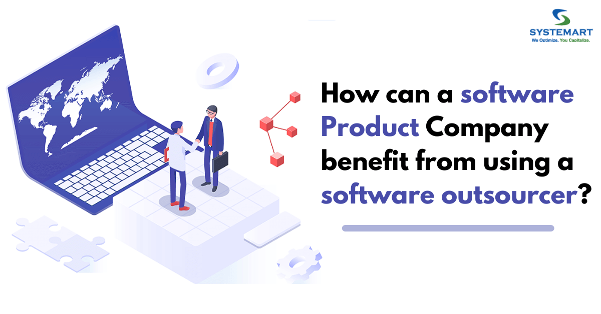 How can software Product Company benefit from using a software outsourcer?