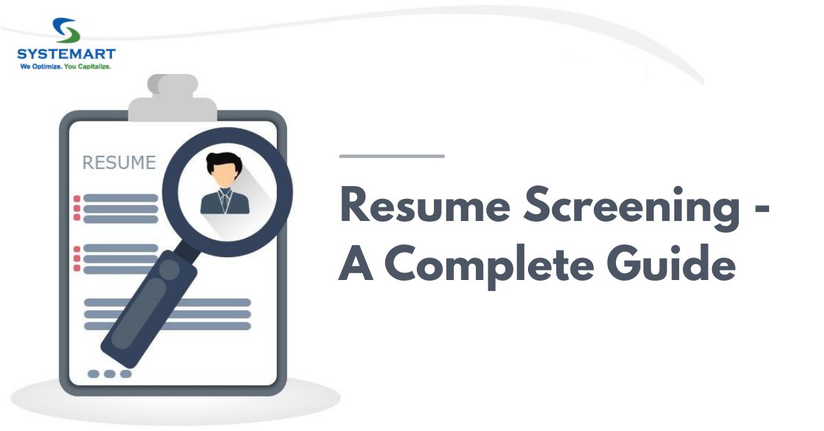 Resume Screening - A Complete Guide