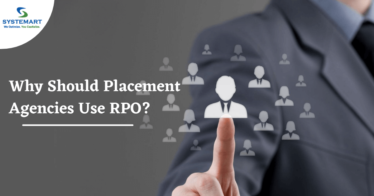 Why Should Placement Agencies Use RPO?