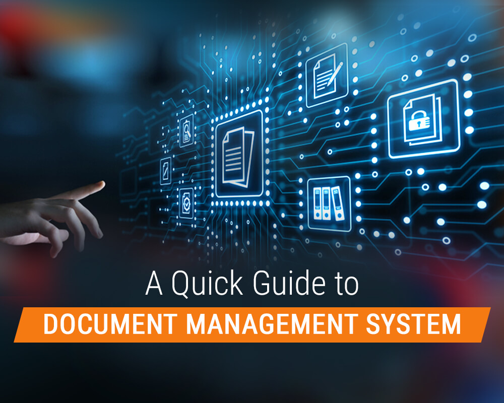 A Quick Guide to Document Management System