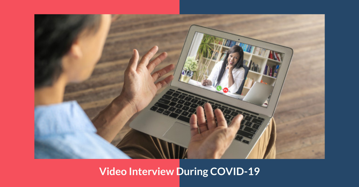 Virtual Interview During COVID-19